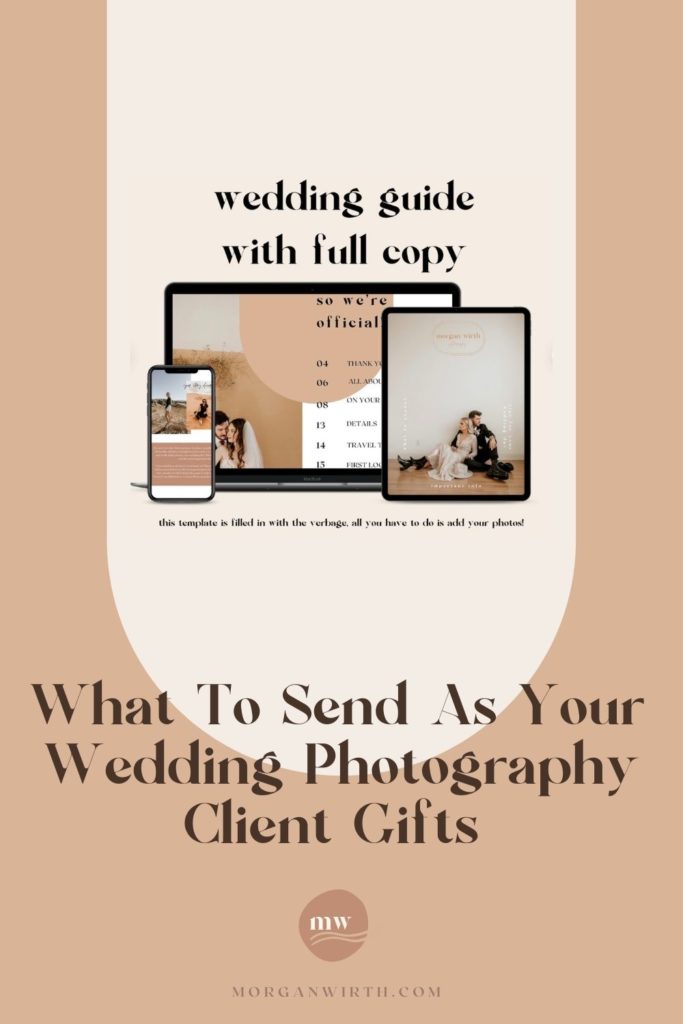 Customizable templates for wedding guides on Esty; image overlaid with text that reads What to Send as your Wedding Photography Client Gifts