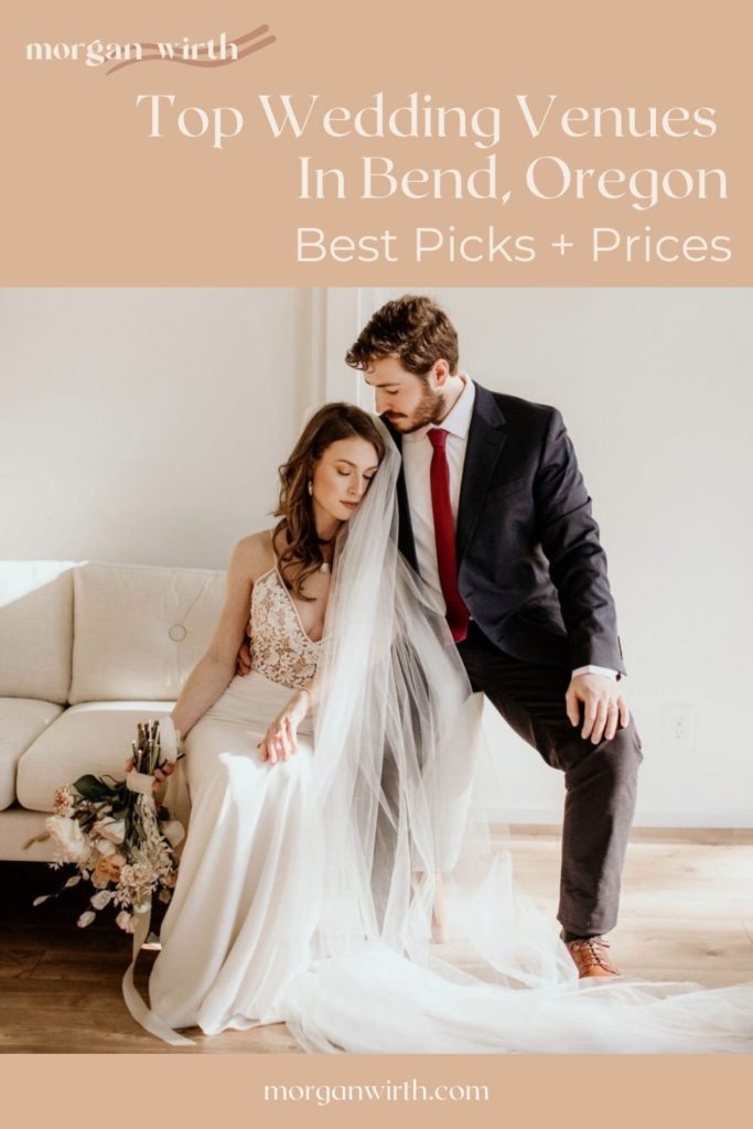 Bride and groom sitting close to each other on a white couch in their wedding attire; image overlaid with text that reads Top Wedding Venues in Bend, Oregon Best Picks + Prices